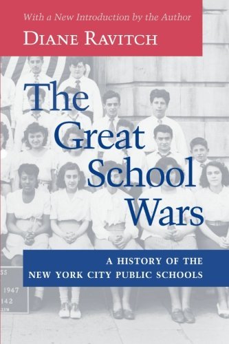 Cover for Diane Ravitch · The Great School Wars: a History of the New York City Public Schools (Paperback Bog) [Johns Hopkins University Paperbacks Ed edition] (2000)