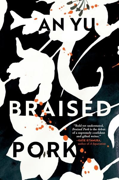 Cover for An Yu · Braised Pork : A Novel (Hardcover Book) (2020)