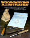 Woodcarving Illustrated - Roger Schroeder - Books - Stackpole Books - 9780811722711 - December 1, 1983