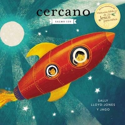 Cercano - Sally Lloyd-Jones - Books - Vida Publishers - 9780829770711 - January 5, 2021