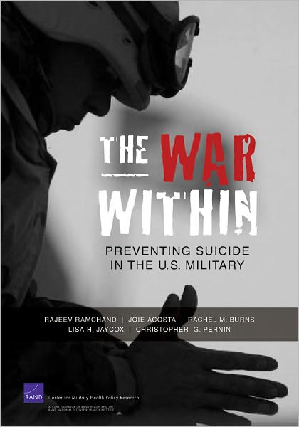 Cover for Christopher G. Pernin · The War Within: Preventing Suicide in the U.S. Military (Pocketbok) (2011)