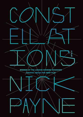 Cover for Nick Payne · Constellations: a Play (Paperback Book) (2014)