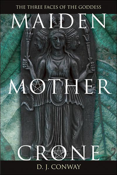 Cover for Deanna J. Conway · Maiden, Mother, Crone: the Myth and Reality of the Triple Goddess (Taschenbuch) (1995)