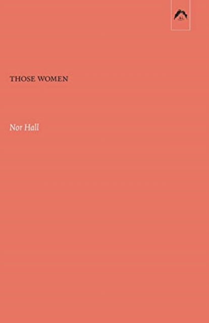 Those Women - Nor Hall - Books - Spring Publications - 9780882140711 - March 8, 2019