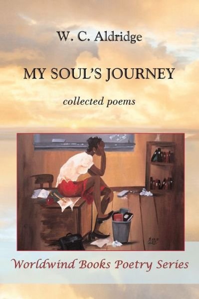 Cover for W C Aldridge · My Soul's Journey (Paperback Book) (2021)