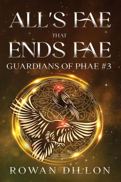Cover for Rowan Dillon · All's Fae That Ends Fae (Bog) (2023)