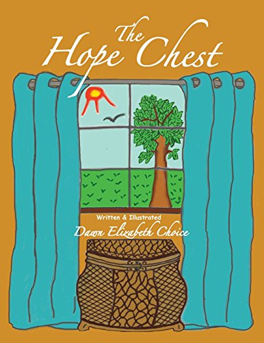 Cover for Dawn Elizabeth Choice · The Hope Chest (Paperback Book) (2012)