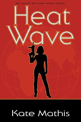 Kate Mathis · Heat Wave (Paperback Book) (2012)
