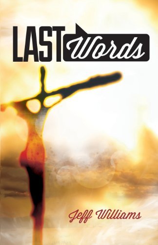 Cover for Jeff Williams · Last Words (Paperback Book) (2013)