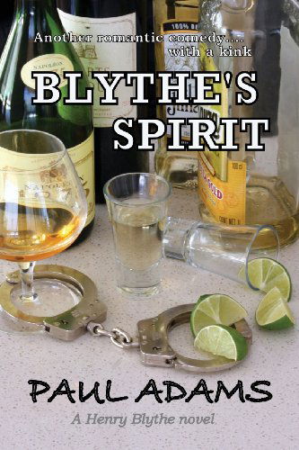 Blythe's Spirit - Paul Adams - Books - HALCYON PUBLISHING - 9780992340711 - April 1, 2014