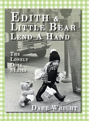 Cover for Dare Wright · Edith and Little Bear Lend a Hand (Hardback) (Hardcover bog) (2015)