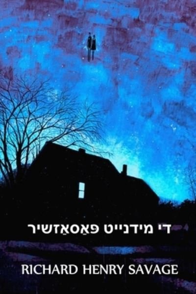 Cover for Richard Henry Savage · ?? ??????? ??????????? : The Midnight Passenger, Yiddish edition (Paperback Book) (2021)