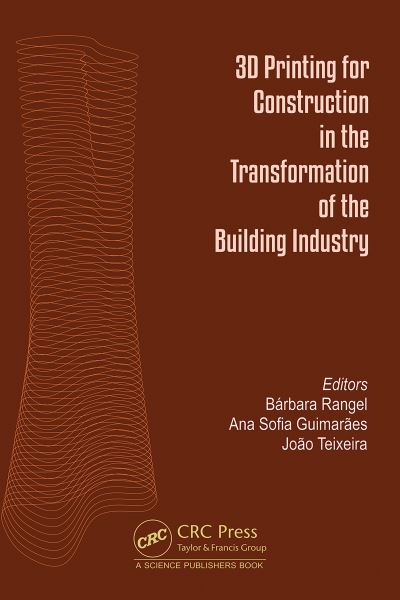 3D Printing for Construction in the Transformation of the Building Industry (Hardcover Book) (2024)