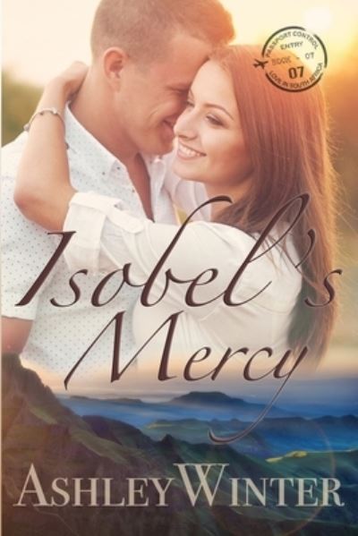 Cover for Ashley Winter · Isobel's Mercy - Love in South Africa (Paperback Book) (2019)