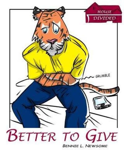 Cover for Bennie L Newsome · Better to Give (Paperback Book) (2019)