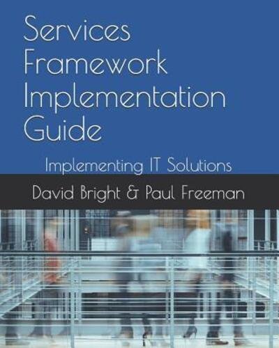 Cover for Paul Freeman · Services Framework Implementation Guide (Taschenbuch) (2019)