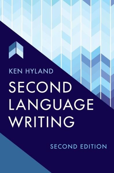 Cover for Hyland, Ken (University of East Anglia) · Second Language Writing (Innbunden bok) [2 Revised edition] (2019)