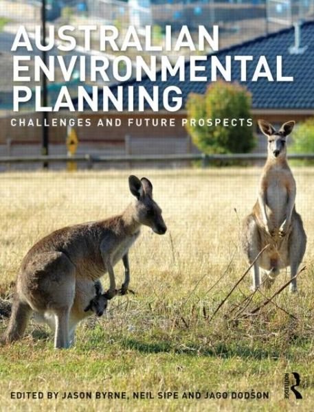 Cover for Jason Byrne · Australian Environmental Planning: Challenges and Future Prospects (Paperback Bog) (2014)