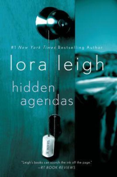 Hidden Agendas - Lora Leigh - Książki - St. Martin\'s Griffin - 9781250036711 - 4 marca 2014