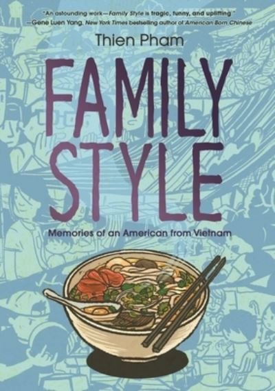 Cover for Thien Pham · Family Style: Memories of an American from Vietnam (Inbunden Bok) (2023)