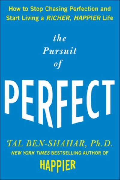 Cover for Tal Ben-Shahar · Pursuit of Perfect (PB) (Bok) (2023)