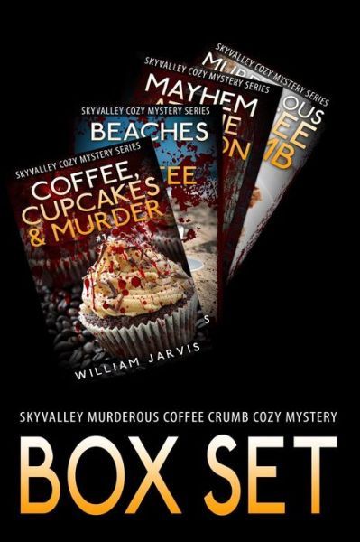 Cover for William Jarvis · Sky Valley Murderous Coffee Crumb Cozy Mystery Box Set (Paperback Book) (2015)