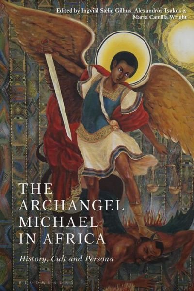 Cover for Gilhus Ingvild Saelid · The Archangel Michael in Africa: History, Cult and Persona (Gebundenes Buch) (2019)