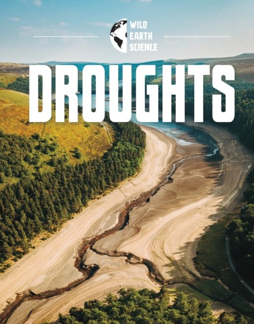 Cover for Jaclyn Jaycox · Droughts - Wild Earth Science (Hardcover Book) (2022)