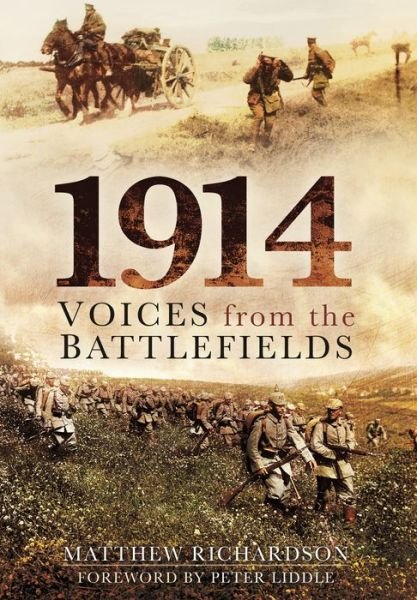 Cover for Matthew Richardson · 1914: Voices from the Battlefields (Paperback Book) (2022)