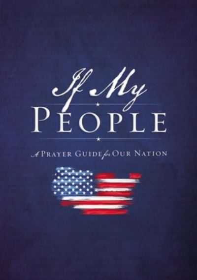 Cover for Jack Countryman · If My People: A Prayer Guide for Our Nation (Hardcover Book) (2020)