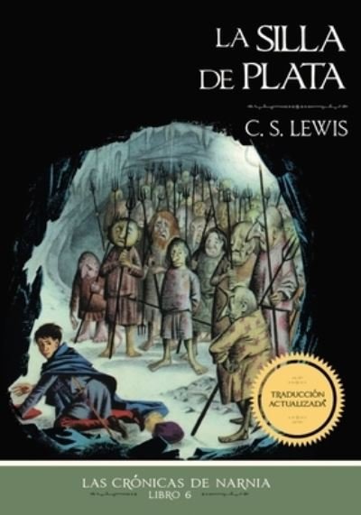 Cover for C. S. Lewis · Silla de Plata (Book) (2023)