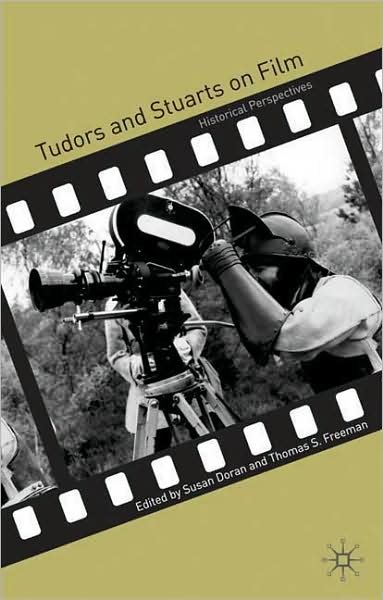 Cover for Susan Doran · Tudors and Stuarts on Film: Historical Perspectives (Paperback Bog) (2007)