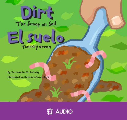 El Suelo/ Dirt: Tierra Y Arena/ the Scoop on Soil (Ciencia Asombrosa) (Spanish Edition) - Natalie M. Rosinsky - Audio Book - Picture Window Books - 9781404844711 - March 1, 2008