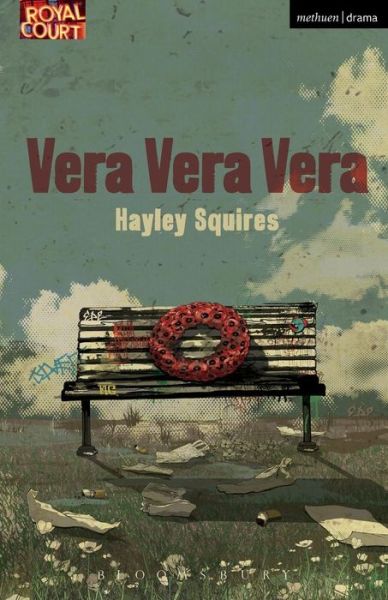 Squires, Hayley (playwright, UK) · Vera Vera Vera - Modern Plays (Paperback Book) (2012)