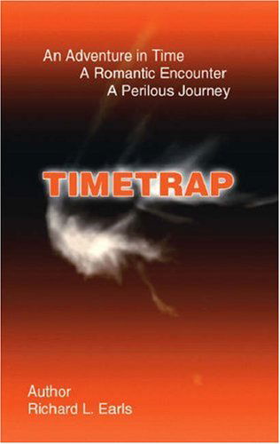 Cover for Richard L. Earls · Timetrap (Paperback Book) (2006)