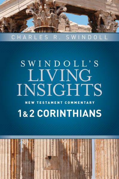 Cover for Charles R. Swindoll · Insights On 1 &amp; 2 Corinthians - Swindoll's Living Insights New Testament Commentary (Hardcover Book) (2017)