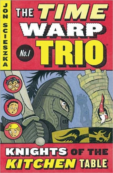 Cover for Jon Scieszka · The Knights of the Kitchen Table (Turtleback School &amp; Library Binding Edition) (Time Warp Trio (Harper Pb)) (Innbunden bok) (2004)