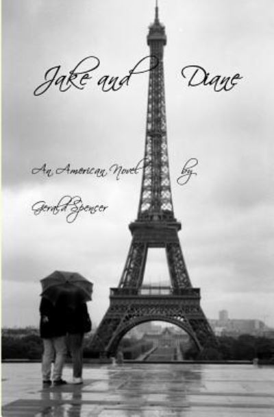 Cover for Gerald Spencer · Jake and Diane (Paperback Book) (2006)