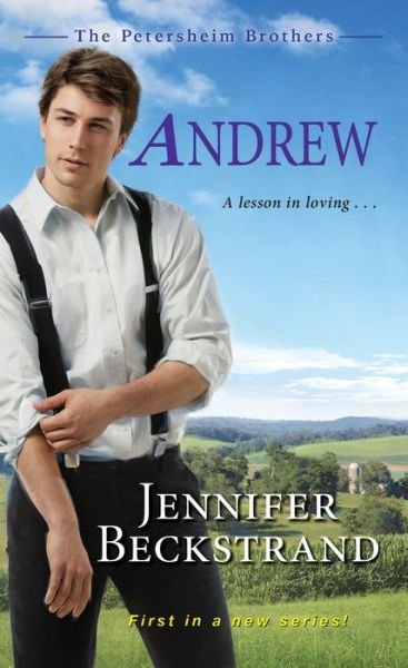 Cover for Jennifer Beckstrand · Andrew - The Petersheim Brothers (Pocketbok) (2019)