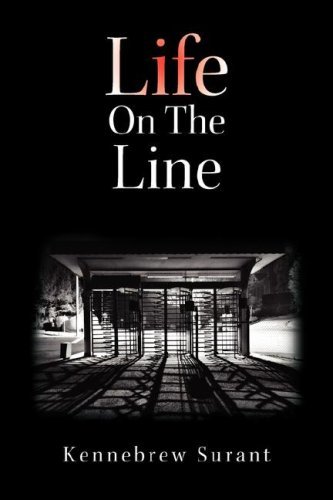 Cover for Kennebrew Surant · Life on the Line (Paperback Book) (2007)