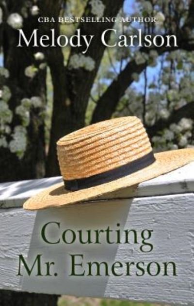 Cover for Melody Carlson · Courting Mr. Emerson (N/A) (2019)