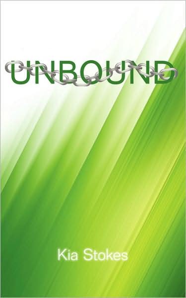 Cover for Kia Stokes · Unbound (Pocketbok) (2008)