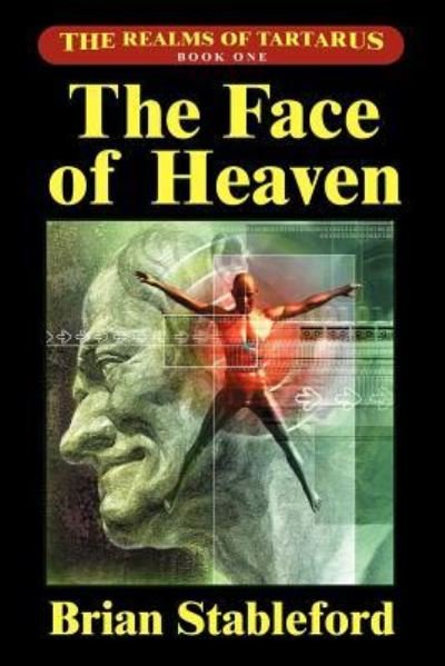 Cover for Brian Stableford · The Face of Heaven (Taschenbuch) (2012)
