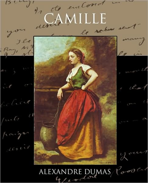 Camille - Alexandre Dumas - Books - Book Jungle - 9781438517711 - May 18, 2009