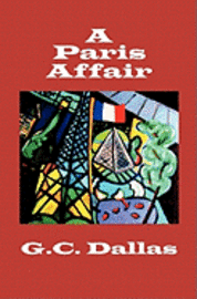 Cover for G C Dallas · A Paris Affair (Pocketbok) (2009)