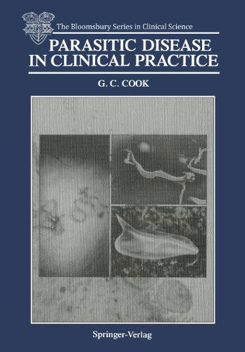 Cover for Gordon C. Cook · Parasitic Disease in Clinical Practice - The Bloomsbury Series in Clinical Science (Paperback Book) [Softcover reprint of the original 1st ed. 1990 edition] (2011)