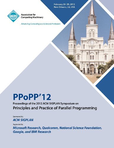 Cover for Ppopp 12 Conference Committee · PPoPP 12 Proceedings of the 2012 ACM SIGPLAN Symposium on Principles and Practice of Parallel Programming (Taschenbuch) (2012)