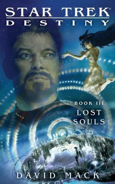 Cover for David Mack · Star Trek: Destiny #3: Lost Souls (Paperback Bog) (2015)