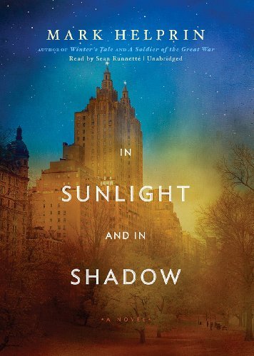 Cover for Mark Helprin · In Sunlight and in Shadow (Audiobook (CD)) [Unabridged edition] (2012)