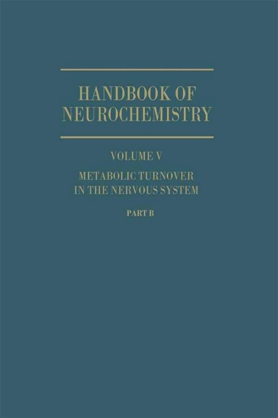 D. A. Rappoport · Metabolic Turnover in the Nervous System (Pocketbok) [Softcover reprint of the original 1st ed. 1971 edition] (2013)